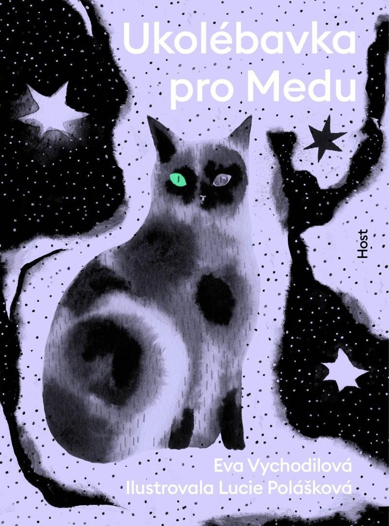 Ukolébavka pro Medu – Vychodilová Eva