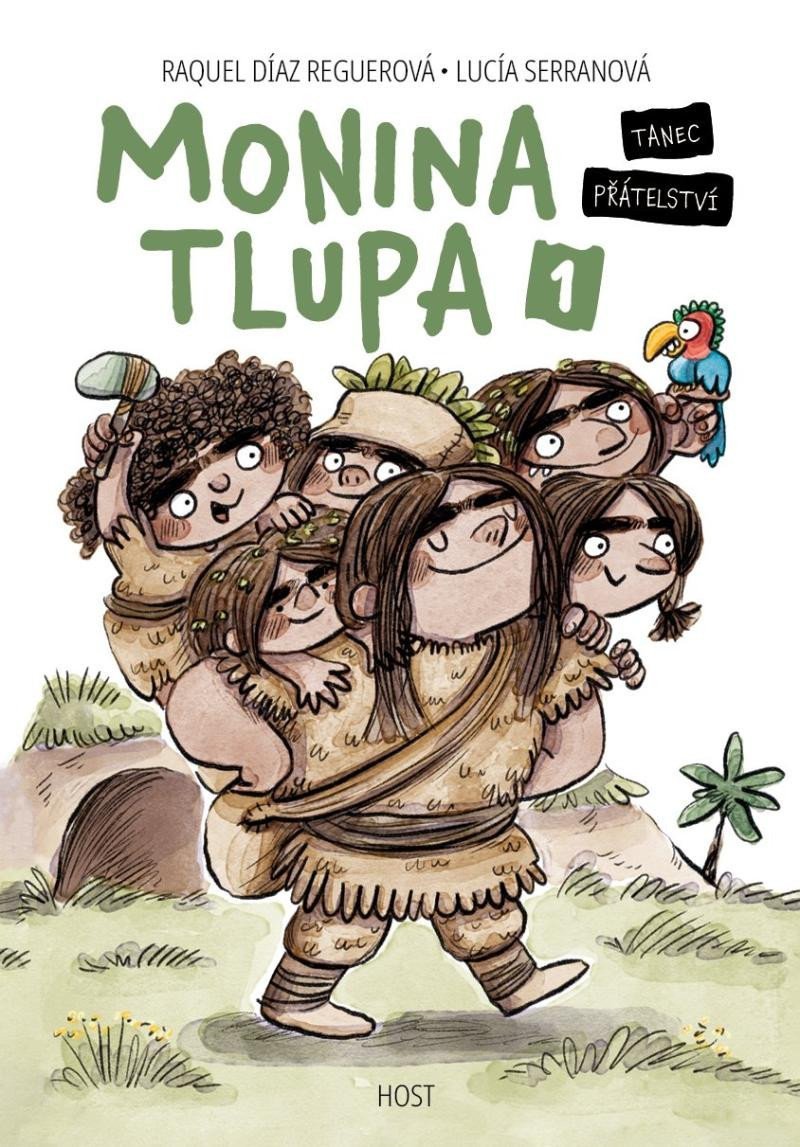 Monina tlupa 1 - Tanec přátelství – Reguerová Raquel Díaz