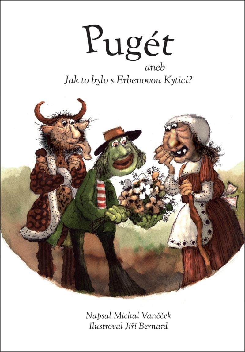 Pugét aneb Jak to bylo s Erbenovou Kyticí – Vaněček Michal