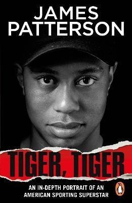 Tiger Tiger – Patterson James