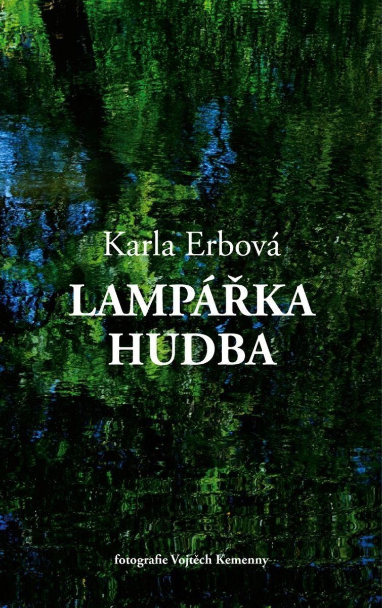 Lampářka hudba – Erbová Karla