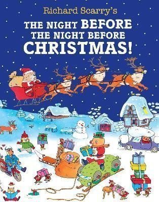 Night Before The Night Before Christmas – Scarry Richard