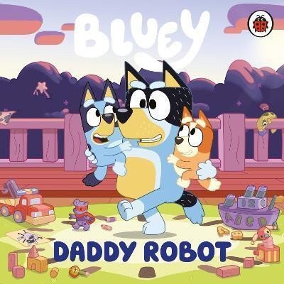 Bluey Daddy Robot – Bluey