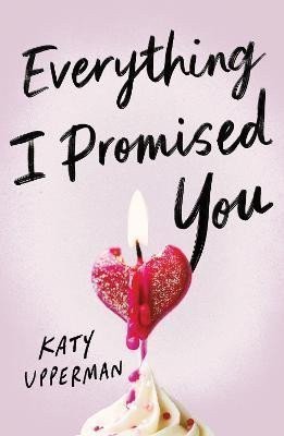 Everything I Promised You – Upperman Katy (2025)