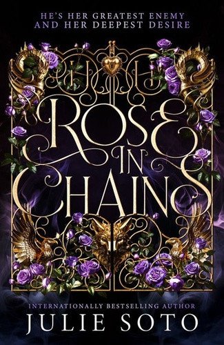 Rose in Chains – Soto Julie (2025)