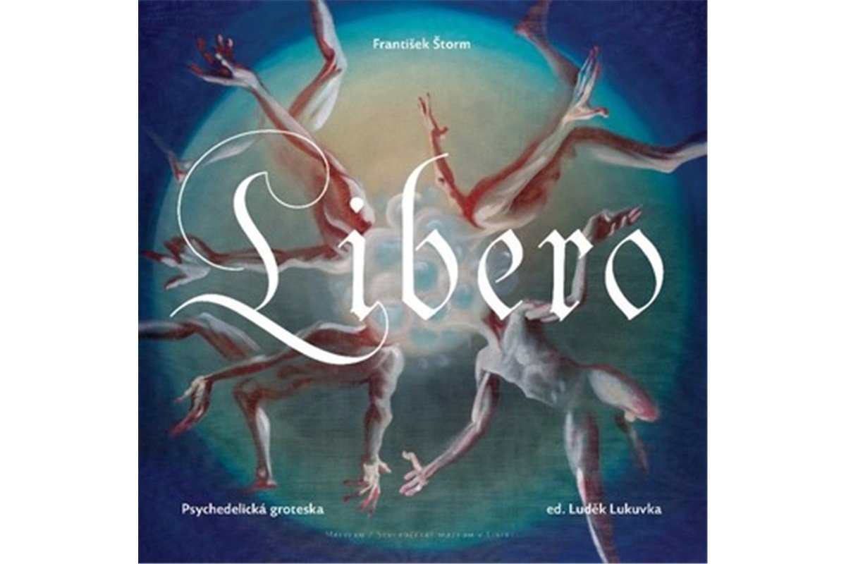 Libero - Psychedelická groteska – Štorm František