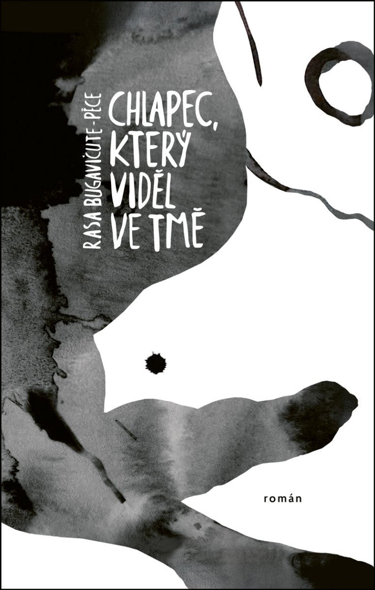 Chlapec který viděl ve tmě – Bugavičute-Péce Rasa