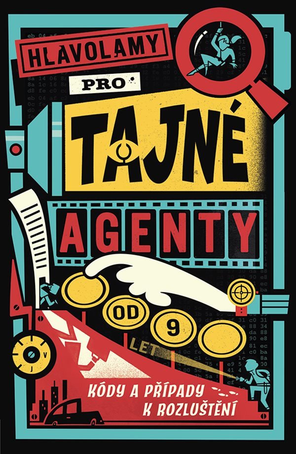 Hlavolamy pro tajné agenty - Kódy a případy k rozluštění – Moore Gareth