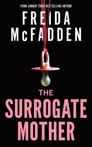 Surrogate Mother – McFadden Freida