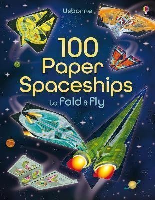 100 Paper Spaceships to Fold and Fly – Martin Jerome