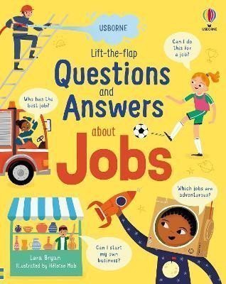 Lift-the-flap Questions and Answers about Jobs – Bryan Lara