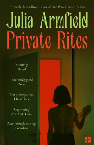 Private Rites – Armfield Julia