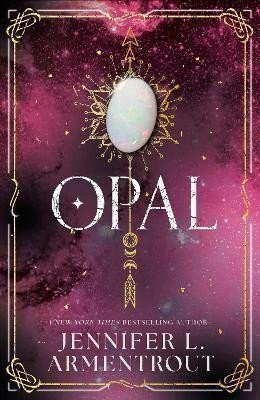 Opal (Lux - Book Three) – Armentrout Jennifer L. (2024)