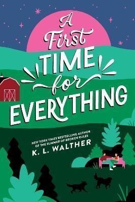 First Time for Everything – Walther K L