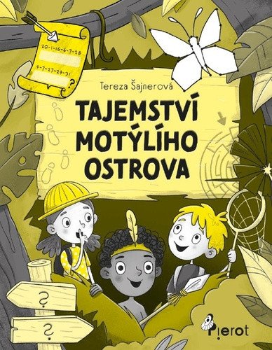 Tajemství motýlího ostrova - Dobrodružné luštění – Šajnerová Tereza