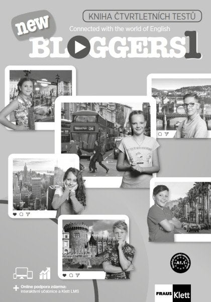 Bloggers new 1 (A1.1) – čtvrtletní testy + MP3 ke stažení