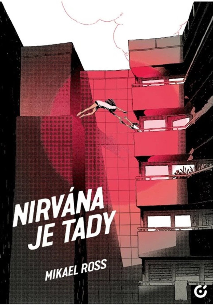 Nirvána je tady – Ross Mikael