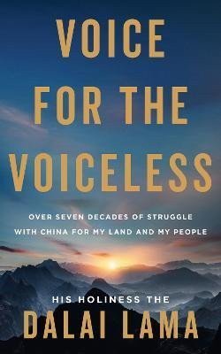 Voice for the Voiceless – Dalai Lama