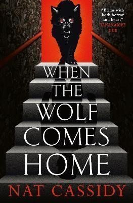 When the Wolf Comes Home – Cassidy Nat