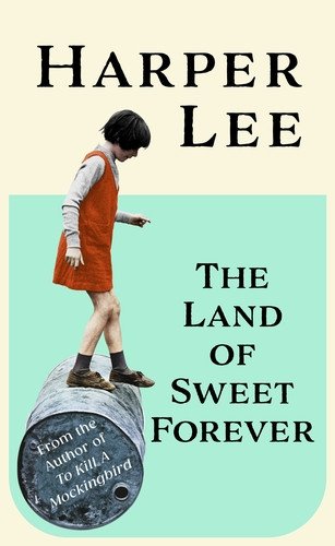 Land of Sweet Forever – Lee Harper