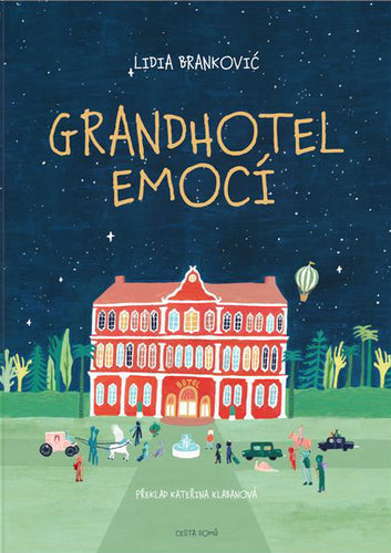 Grandhotel emocí – Brankovic Lidia