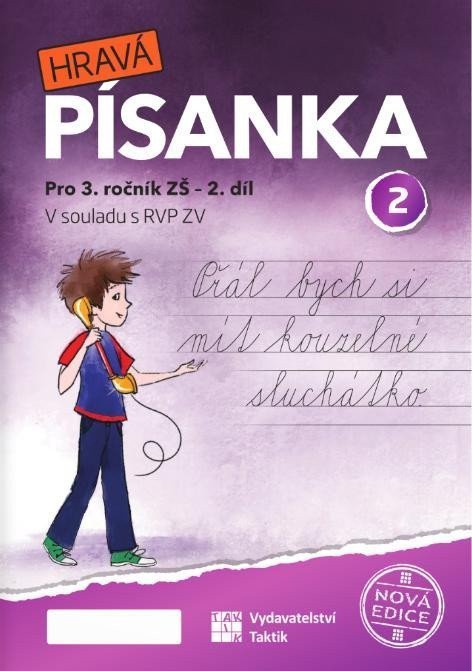 Hravá písanka pro 3 ročník 2 díl nová edice