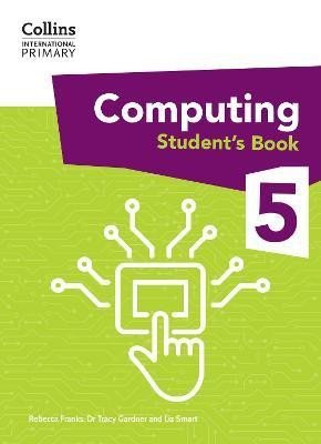 International Primary Computing Students Book Stage 5 – Gardner Tracy