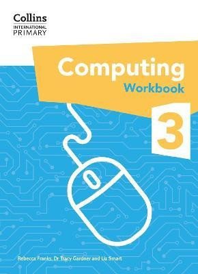 International Primary Computing Workbook Stage 3 – Gardner Tracy
