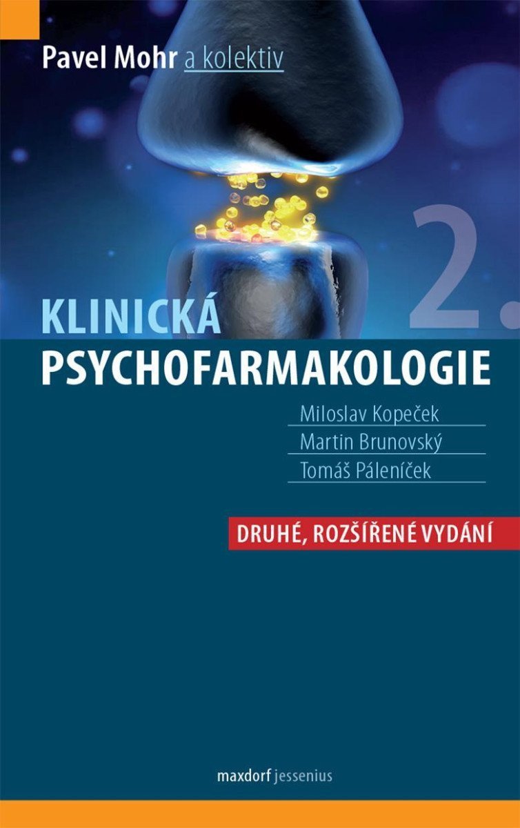 Klinická psychofarmakologie – Mohr Pavel