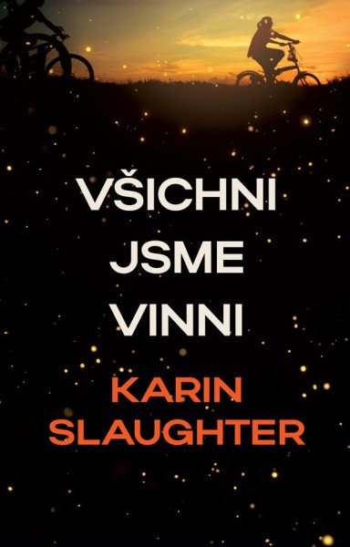 Všichni jsme vinni – Slaughter Karin (2025)