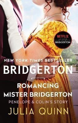 Romancing Mister Bridgerton – Quinnová Julia (2015)