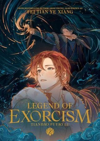 Legend of Exorcism Tianbao Fuyao Lu Novel Vol 2 – Fei Tian Ye Xiang