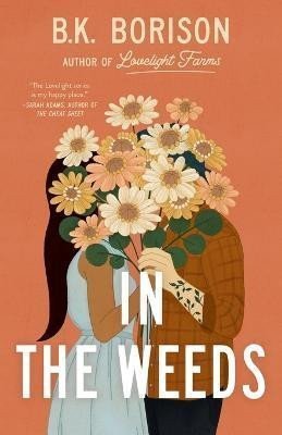 In the Weeds – Borison B. K. (2023)