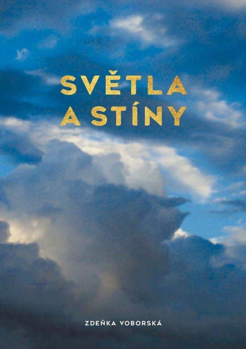 Světla a stíny – Voborská Zdeňka