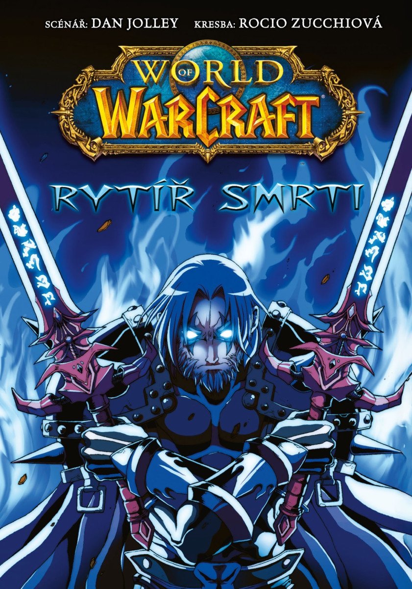 World of Warcraft - Rytíř smrti – Jolley Dan
