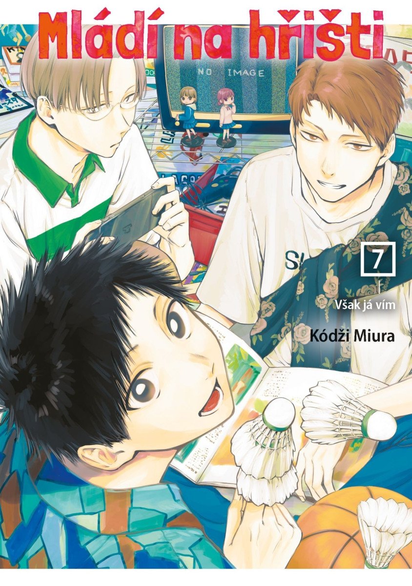 Mládí na hřišti 7 - Však já vím – Miura Kódži