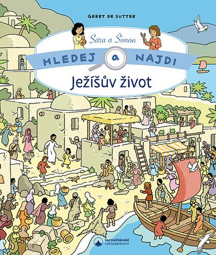 Ježíšův život - Hledej a najdi – de Sutter Geert