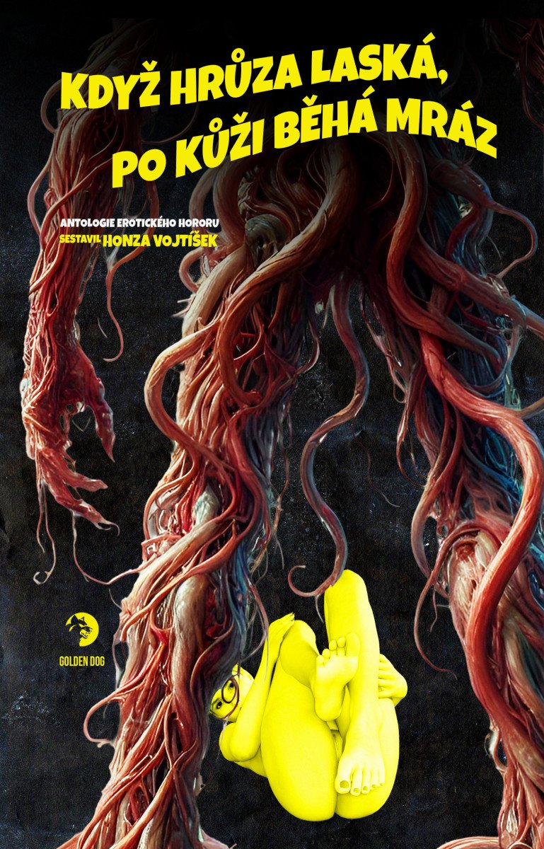 Když hrůza laská po kůži běhá mráz – Vojtíšek Honza