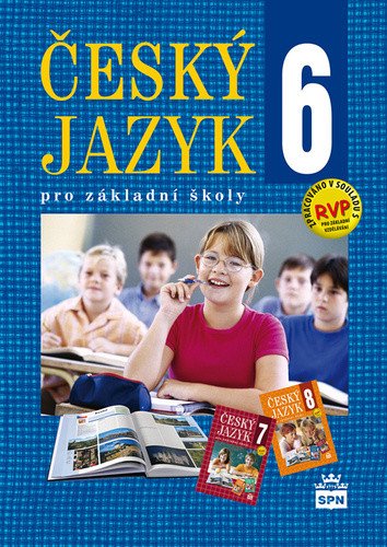 Český jazyk 6 pro základní školy - Učebnice – Hošnová Eva
