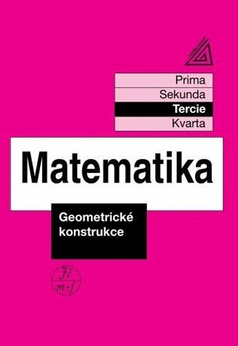 Matematika pro nižší třídy víceletých gymnázií - Geometrické konstrukce tercie – Herman Jiří