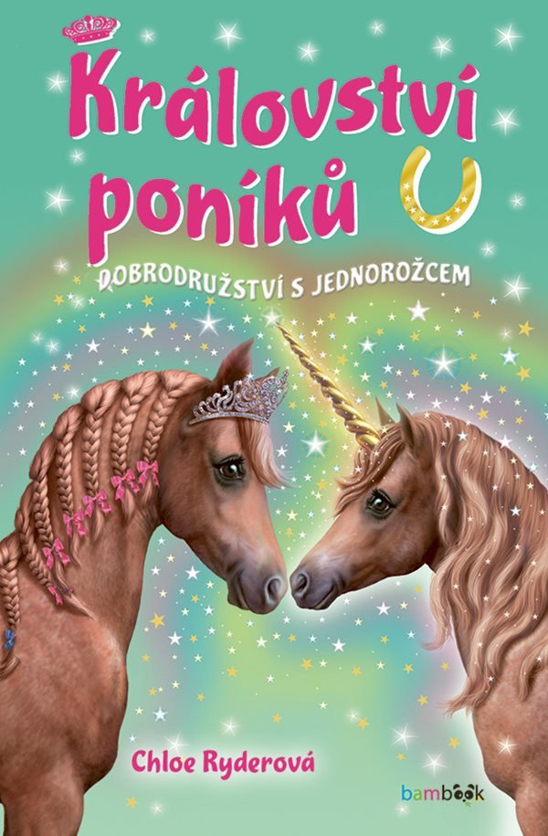 Království poníků - Dobrodružství s jednorožcem – Ryderová Chloe