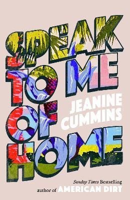 Speak to Me of Home – Cummins Jeanine
