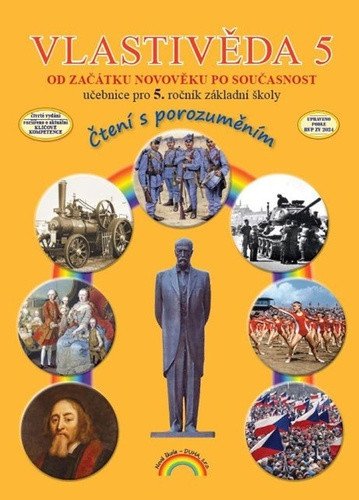 Vlastivěda 5 - Od začátku novověku - Učebnice – Fejfušová Marie