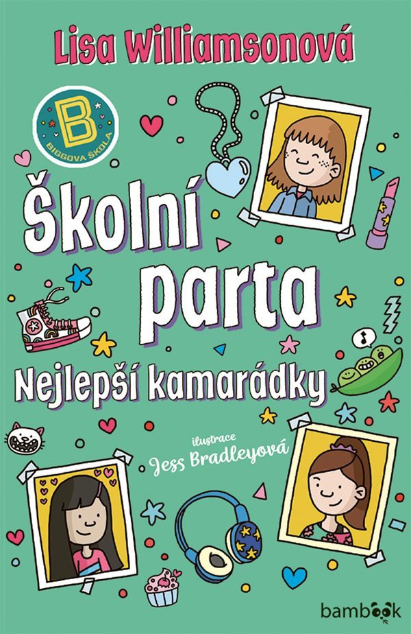 Školní parta - Nejlepší kamarádky – Williamson Lisa