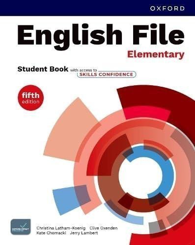 English File Fifth Edition Elementary Students Book with Skills Confidence – Oxenden Clive