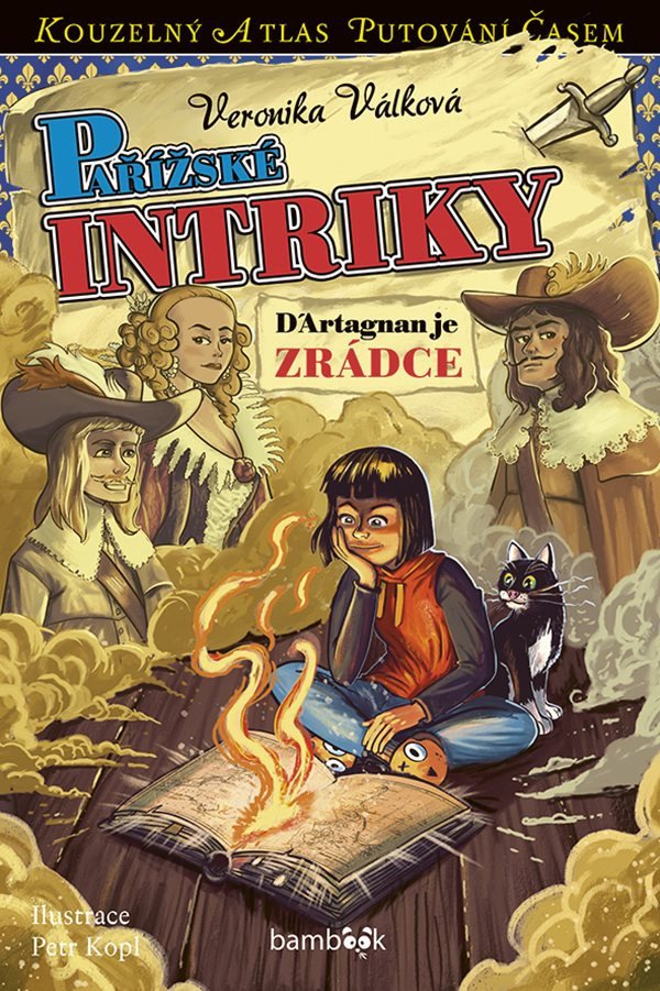 Pařížské intriky - DArtagnan je zrádce – Válková Veronika