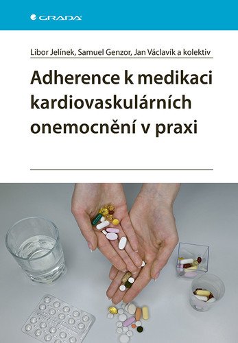 Adherence k medikaci kardiovaskulárních onemocnění v praxi – Jelínek Libor