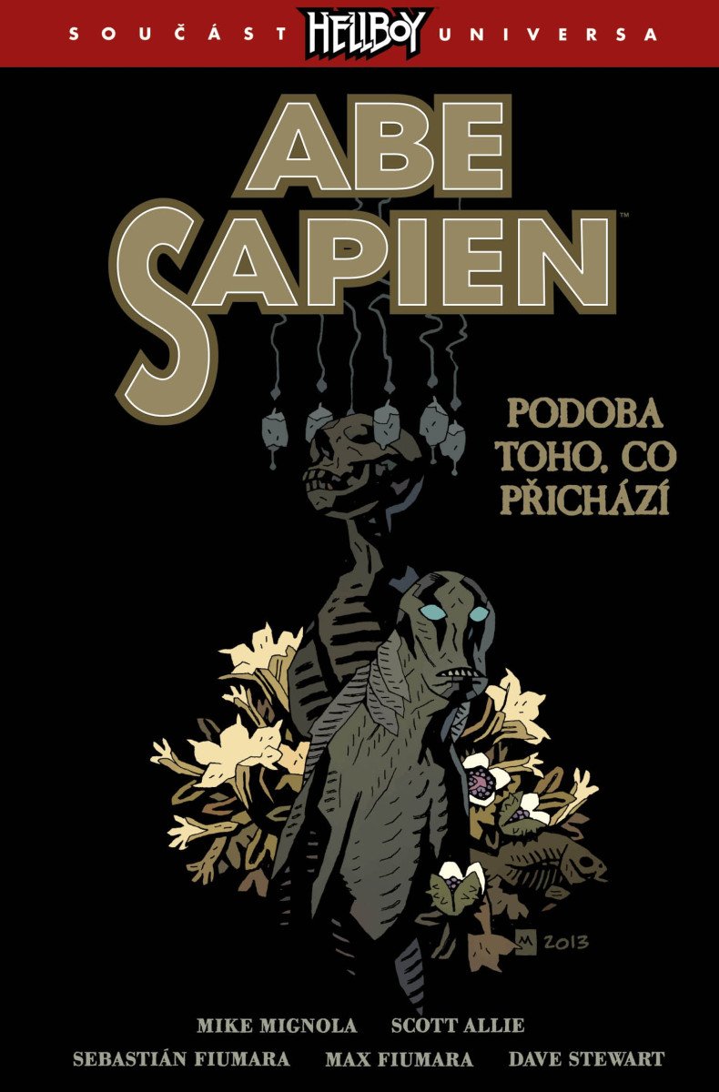 Abe Sapien 4 - Podoba toho co přichází – Mignola Mike