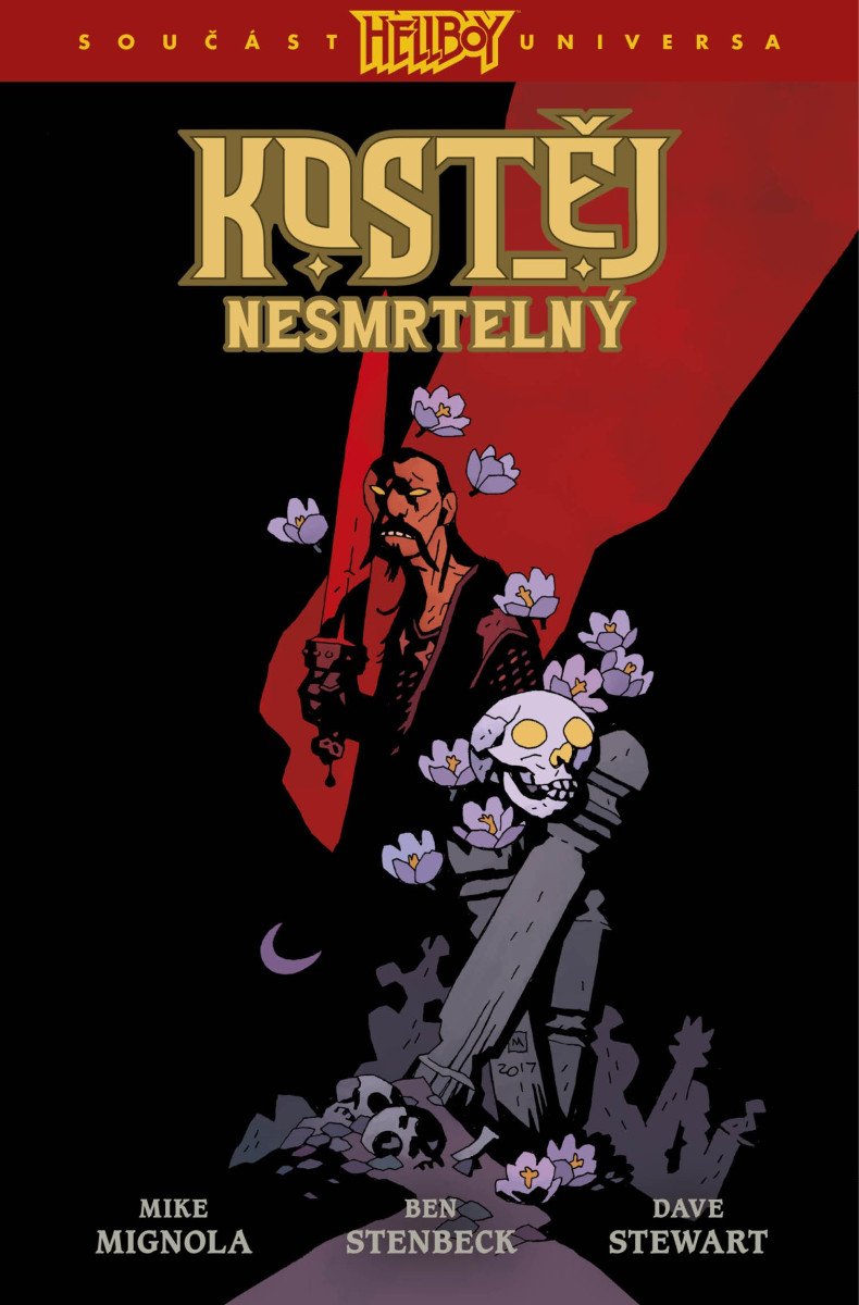 Kostěj Nesmrtelný 1 – Mignola Mike