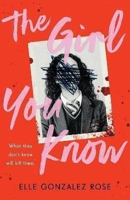 Girl You Know – Rose Elle Gonzalez